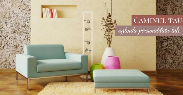 ce spune locuinta ta despre tine